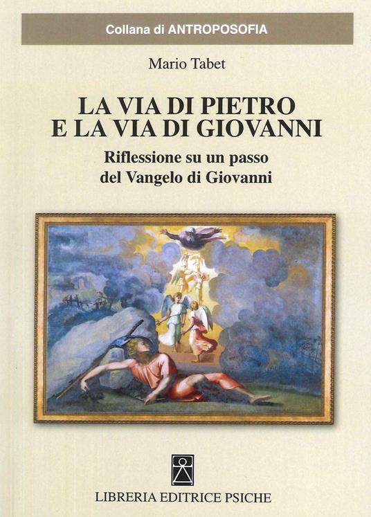 La via di Pietro e la via di Giovanni - Mario Tabet - copertina