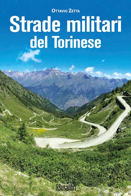 Strade militari del Torinese - Ottavio Zetta - copertina