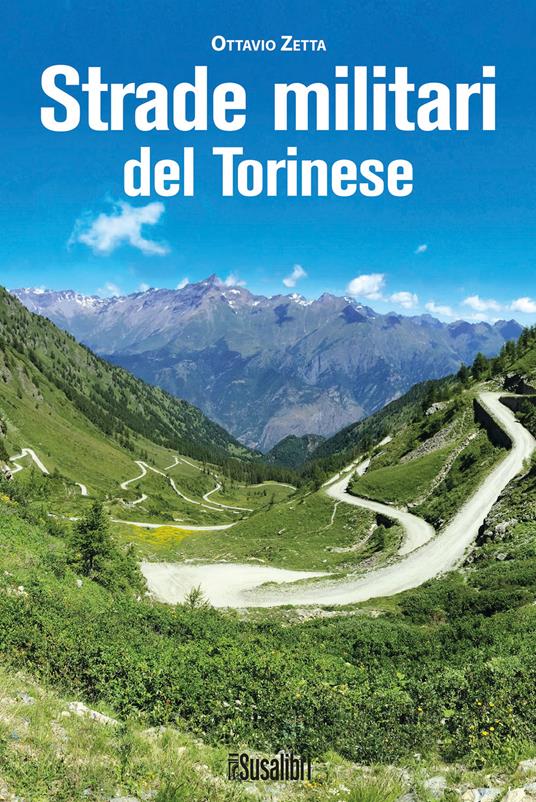 Strade militari del Torinese - Ottavio Zetta - copertina