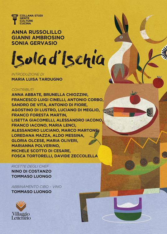 Isola d'Ischia. Gente, culture e cucina - Anna Russolillo,Gianni Ambrosino,Sonia Gervasio - copertina
