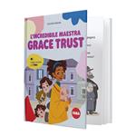 Leggere insieme  l incredibile maestra grace trust