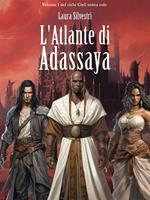 L' atlante di Adassaya. Cieli senza sole. Vol. 1