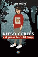 Diego Cortés e il giorno fuori dal tempo
