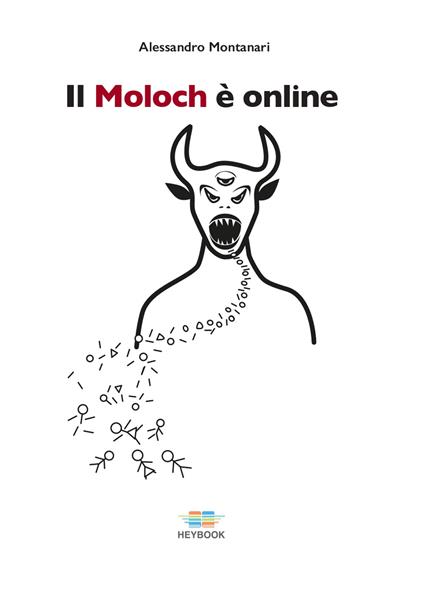 Il Moloch è online - Alessandro Montanari - copertina