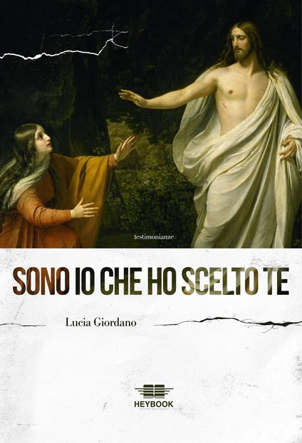 Sono io che ho scelto te - Lucia Giordano - copertina