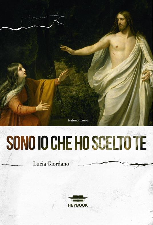 Sono io che ho scelto te - Lucia Giordano - copertina