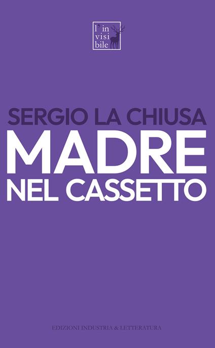 Madre nel cassetto - Sergio La Chiusa - copertina