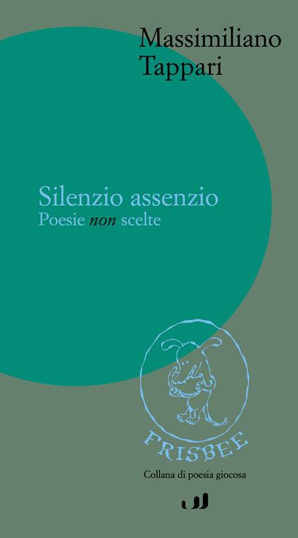 Silenzio assenzio - Massimiliano Tappari - copertina