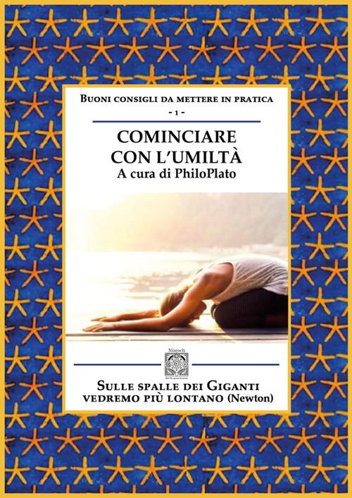 Cominciare con l'umiltà. Nuova ediz. - copertina