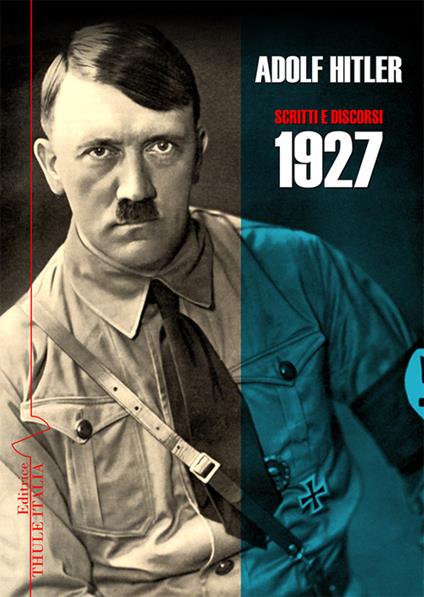 Scritti e discorsi 1927 - Adolf Hitler - copertina