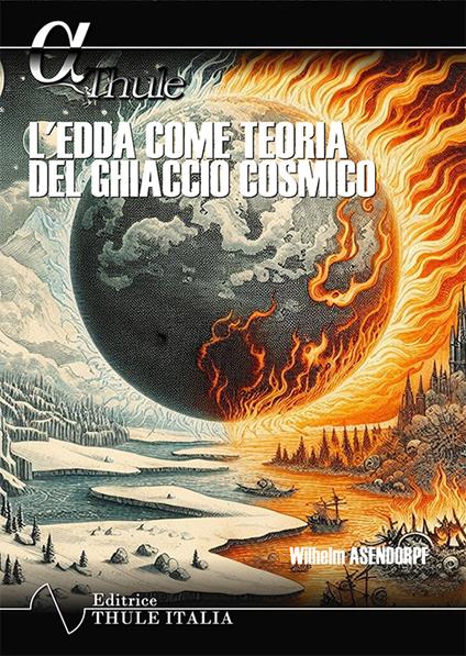 L'edda come teoria del ghiaccio cosmico - Wilhelm Asendorpf - copertina