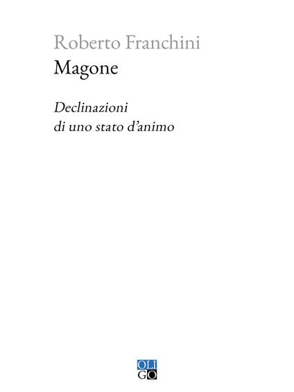 Magone. Declinazioni di uno stato d'animo - Roberto Franchini - copertina