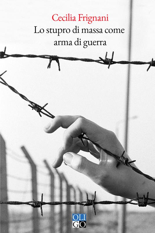 Lo stupro di massa come arma di guerra - Cecilia Frignani - copertina