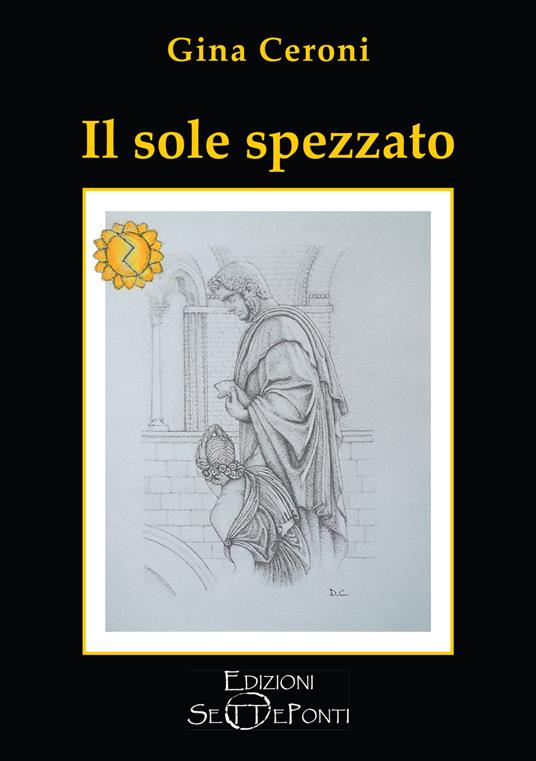 Il sole spezzato - Gina Ceroni - copertina