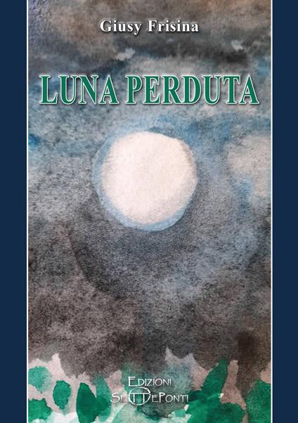 Luna perduta - Giusy Frisina - copertina