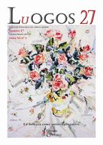 Luogos. Vol. 27: La bellezza come antitesi alle guerre