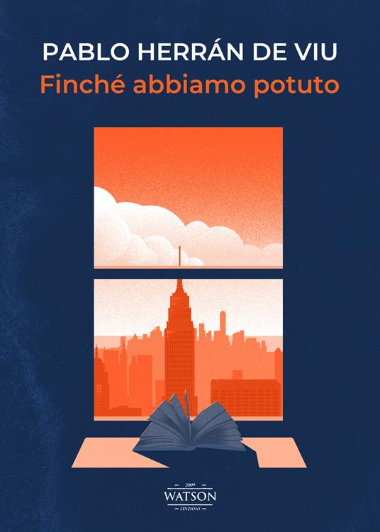 Finché abbiamo potuto - Pablo Herrán de Viu - copertina