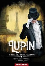 Lupin. Il palazzo delle illusioni
