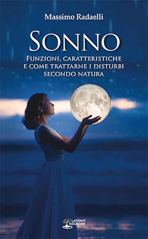 Sonno. Funzioni, caratteristiche e come trattarne i disturbi secondo Natura - Massimo Redaelli - copertina