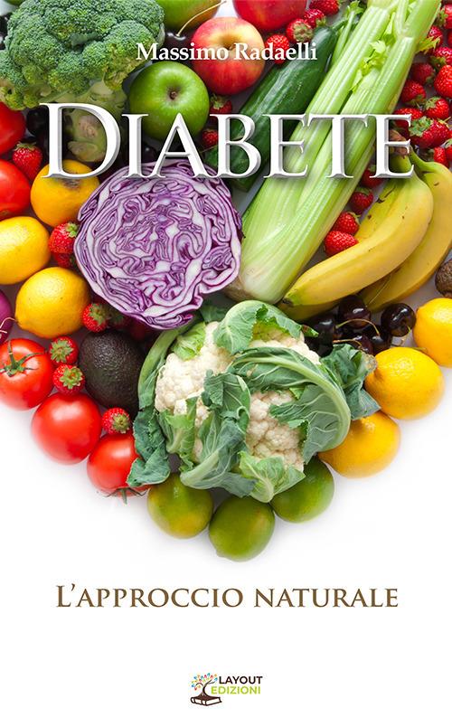 Diabete. L'approccio naturale - Massimo Radaelli - copertina