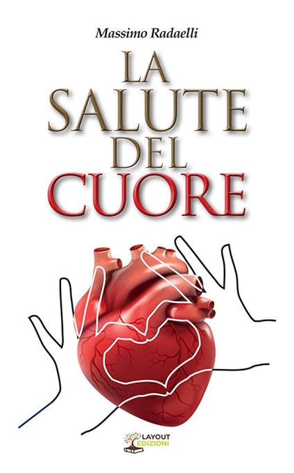 La salute del cuore - Massimo Radaelli - copertina