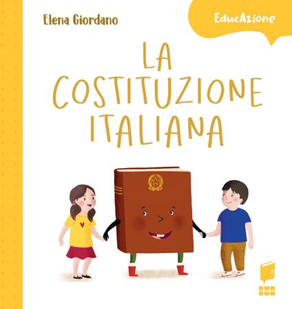 La Costituzione italiana. Ediz. a colori - Elena Giordano - copertina