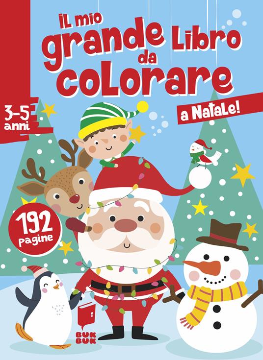 A Natale! Il mio grande libro da colorare. Ediz. illustrata - copertina