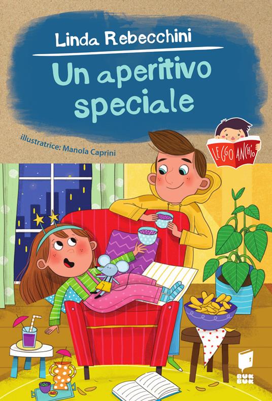 Un aperitivo speciale. Ediz. a colori - Linda Rebecchini - copertina