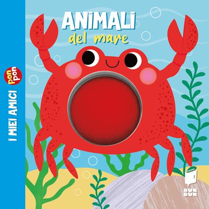 Animali del mare. I miei amici pon pon. Ediz. illustrata - copertina