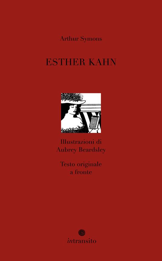 Esther Kahn. Nuova ediz. - Arthur Symons - copertina