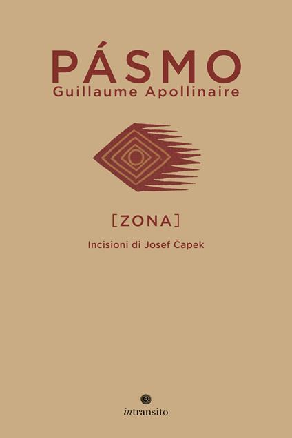Pásmo. Zona/Zone. Ediz. illustrata - Guillaume Apollinaire - copertina
