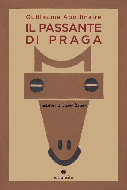 Il passante di Praga - Guillaume Apollinaire - copertina