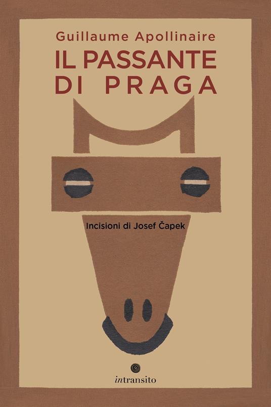 Il passante di Praga - Guillaume Apollinaire - copertina
