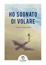 Ho sognato di volare