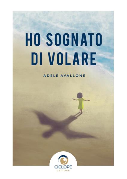 Ho sognato di volare - Adele Avallone - copertina