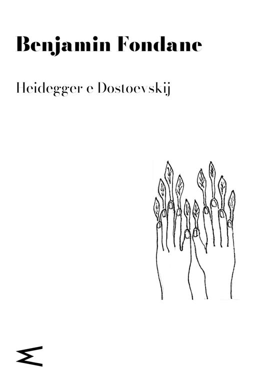Heidegger e Dostoevskij - Benjamin Fondane - copertina