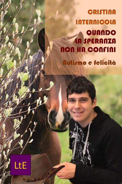 Quando la speranza non ha confini. Autismo e felicità - Cristina Internicola - copertina