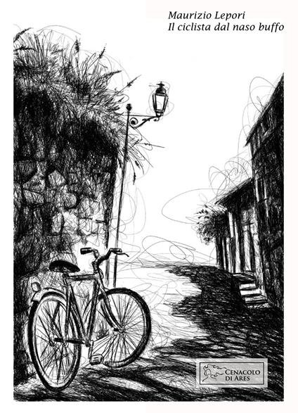Il ciclista dal naso buffo - Maurizio Lepori - copertina