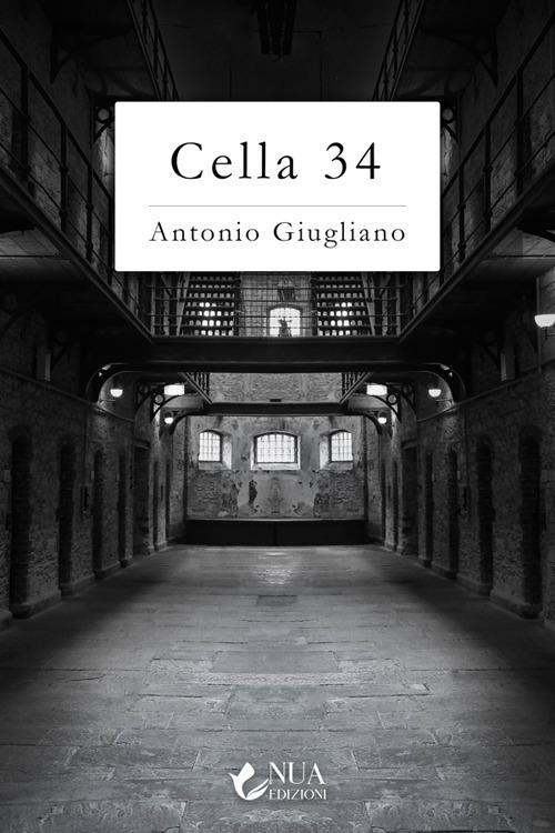 Cella 34 - Antonio Giugliano - copertina