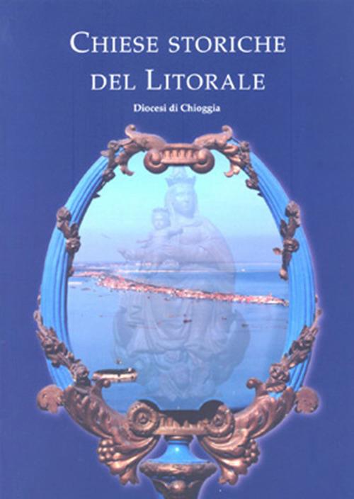 Chiese storiche del litorale - Giuliano Marangon - copertina