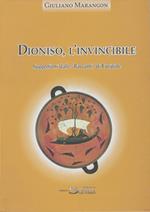 Dionisio, l'invincibile. Suggestioni dalle «Baccanti» di Euripide