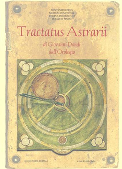 Tractatus Astrarii - Giovanni Dondi Dall'Orologio - copertina
