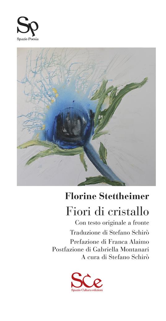 Fiori di cristallo. Con testo originale a fronte - Florine Stettheimer - copertina