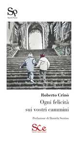 Ogni felicità sui vostri cammini