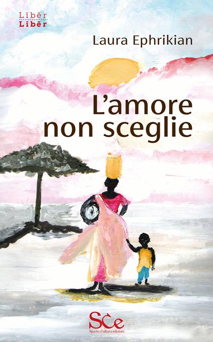 L'amore non sceglie - Laura Ephrikian - copertina