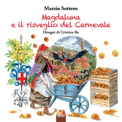 Magdaluna e il risveglio del Carnevale - Marzia Sottero - copertina