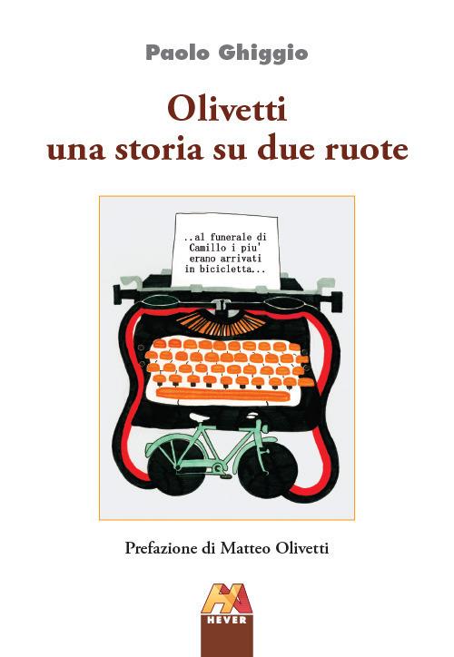 Olivetti una storia su due ruote - Paolo Ghiggio - copertina
