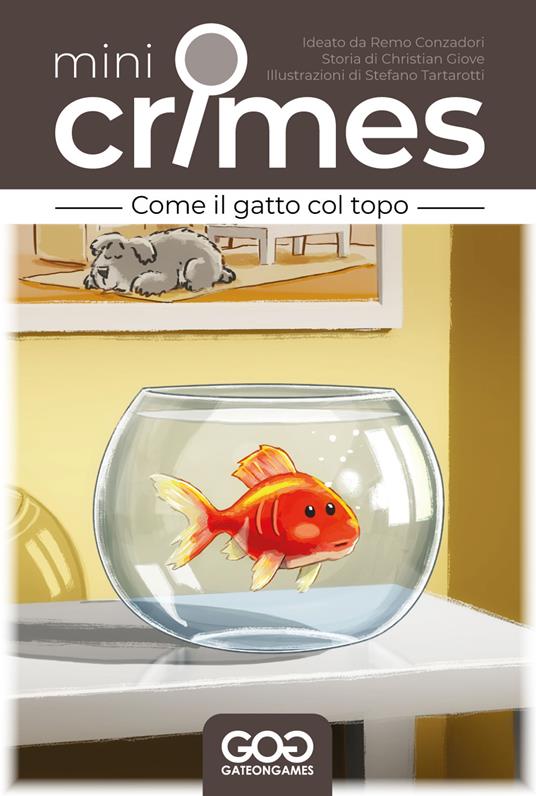 Come il gatto col topo. Mini crimes - Remo Conzadori,Christian Giove - copertina
