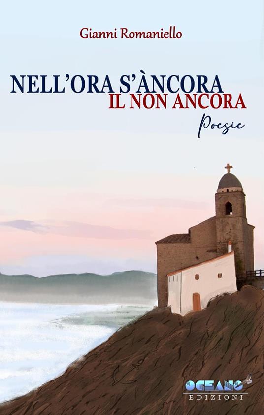 Nell'ora s'àncora il non ancora - Gianni Romaniello - copertina