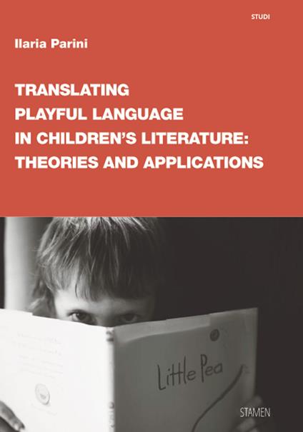 Translating playful language in children’s literature: theories and applications - Ilaria Parini - copertina